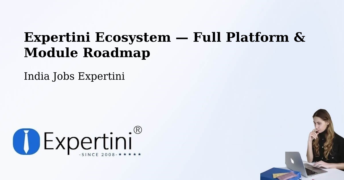 Expertini Ecosystem — Full Platform & Module Roadmap – Dera Bassi